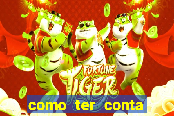 como ter conta demo fortune tiger